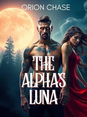 cover image of The Alpha's Luna